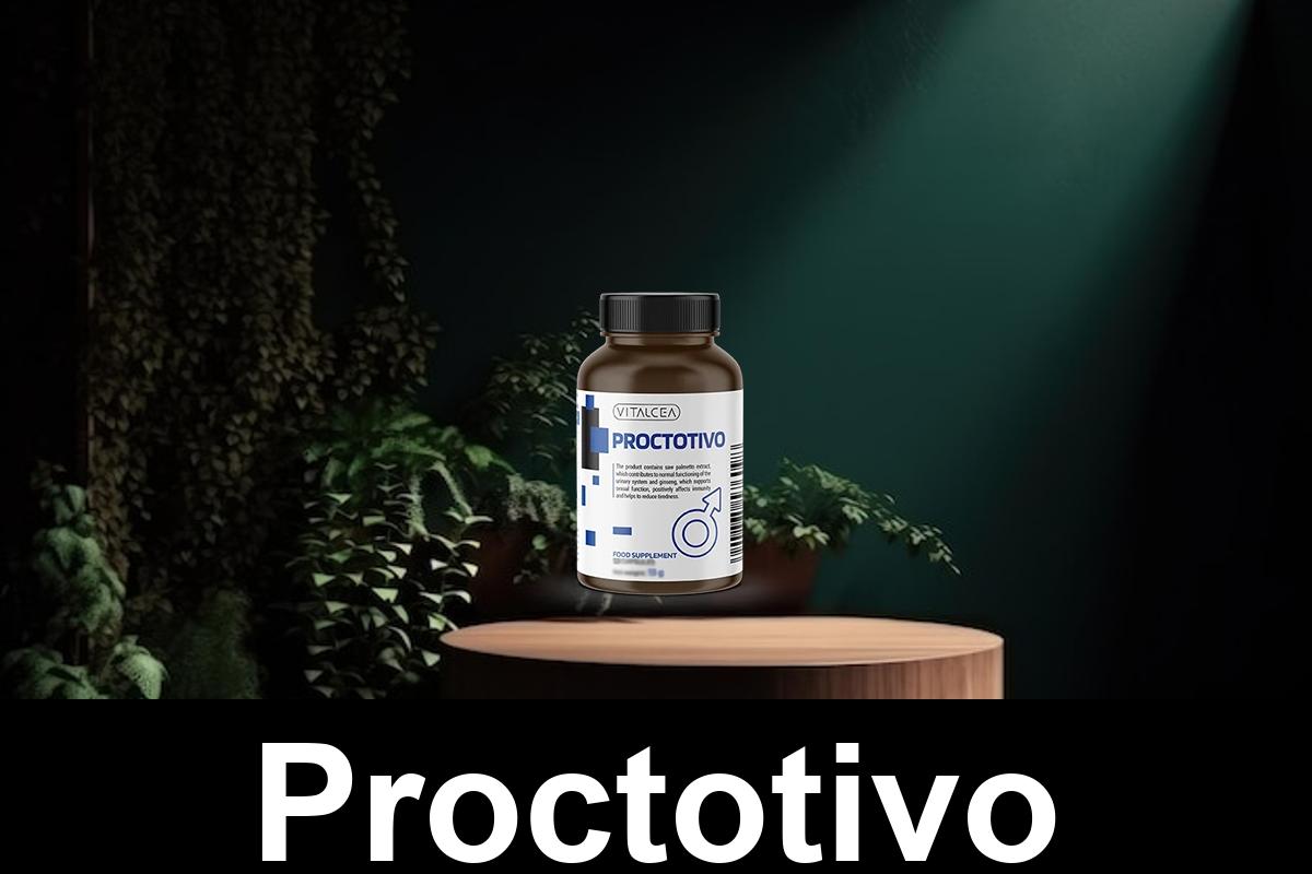 Proctotivo - prostate tablets.