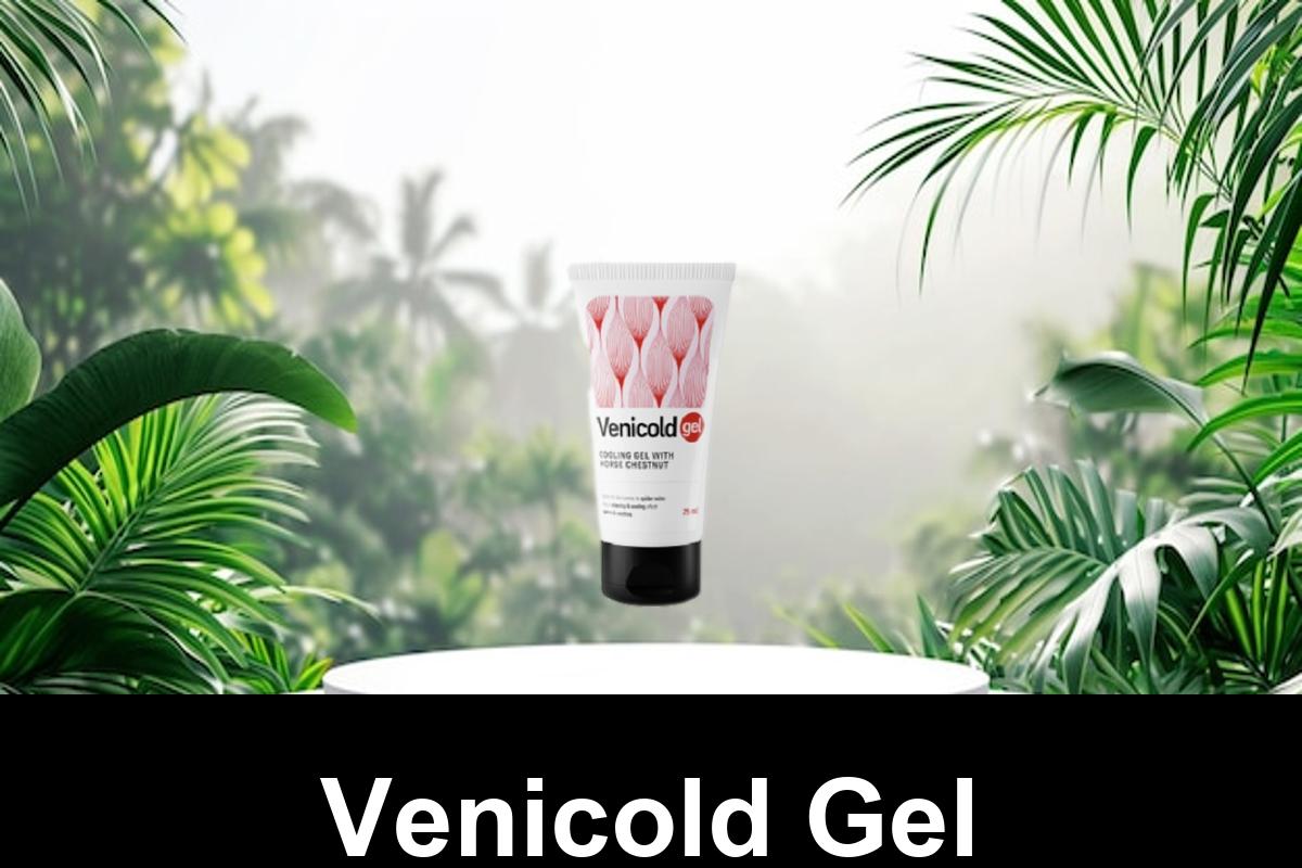 Venicold Gel - ointment for varicose veins.