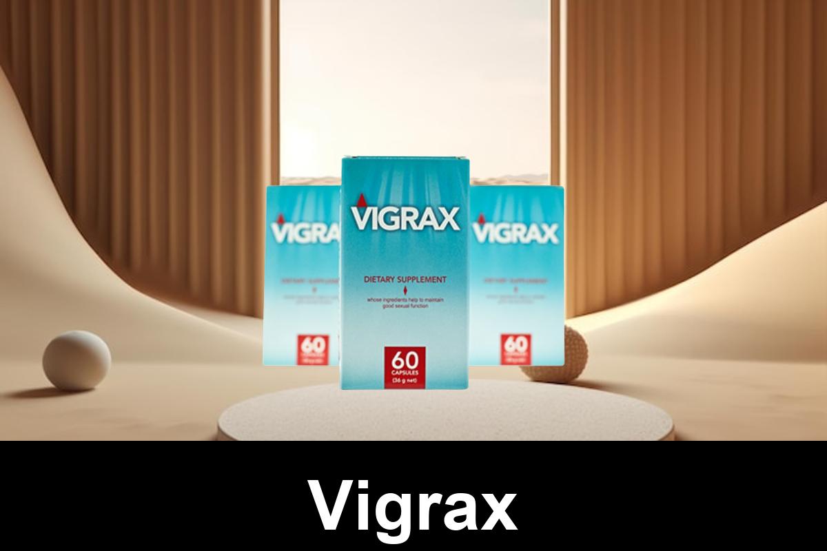 Vigrax - pills for potency.
