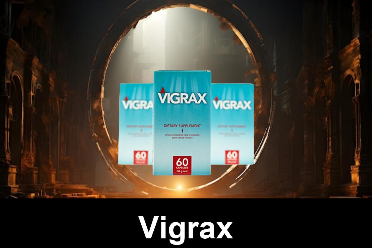 Vigrax - pills for potency.