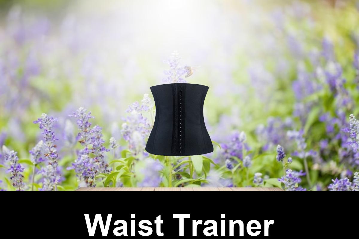Waist Trainer - weight loss pills.
